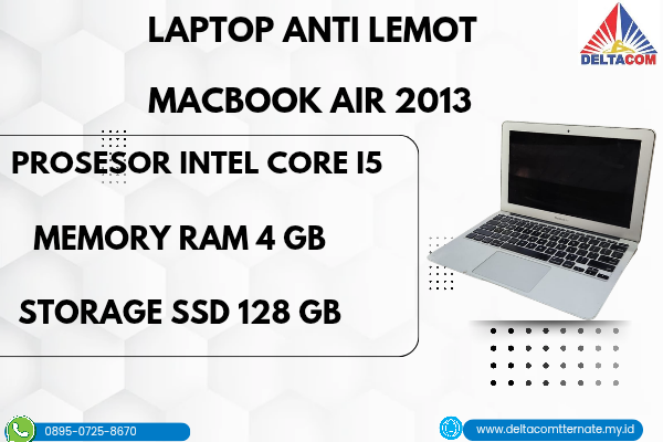 MACBOOK AIR 2013 , TYPE BARU BODY SLIM, PROSESOR INTEL CORE I5 MEMORY RAM 4 GB STORAGE SSD 128 GB DISPLAY 12,6 INCH MULUS , WARNAH SILVER, LECET SDI